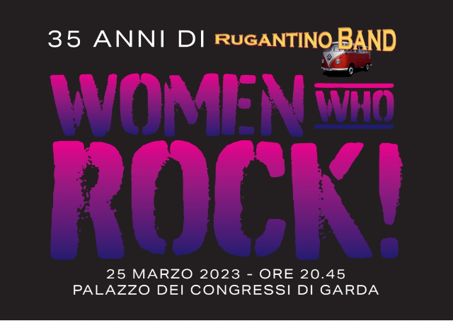 WOMEN WHO ROCK - RUGANTINO BAND